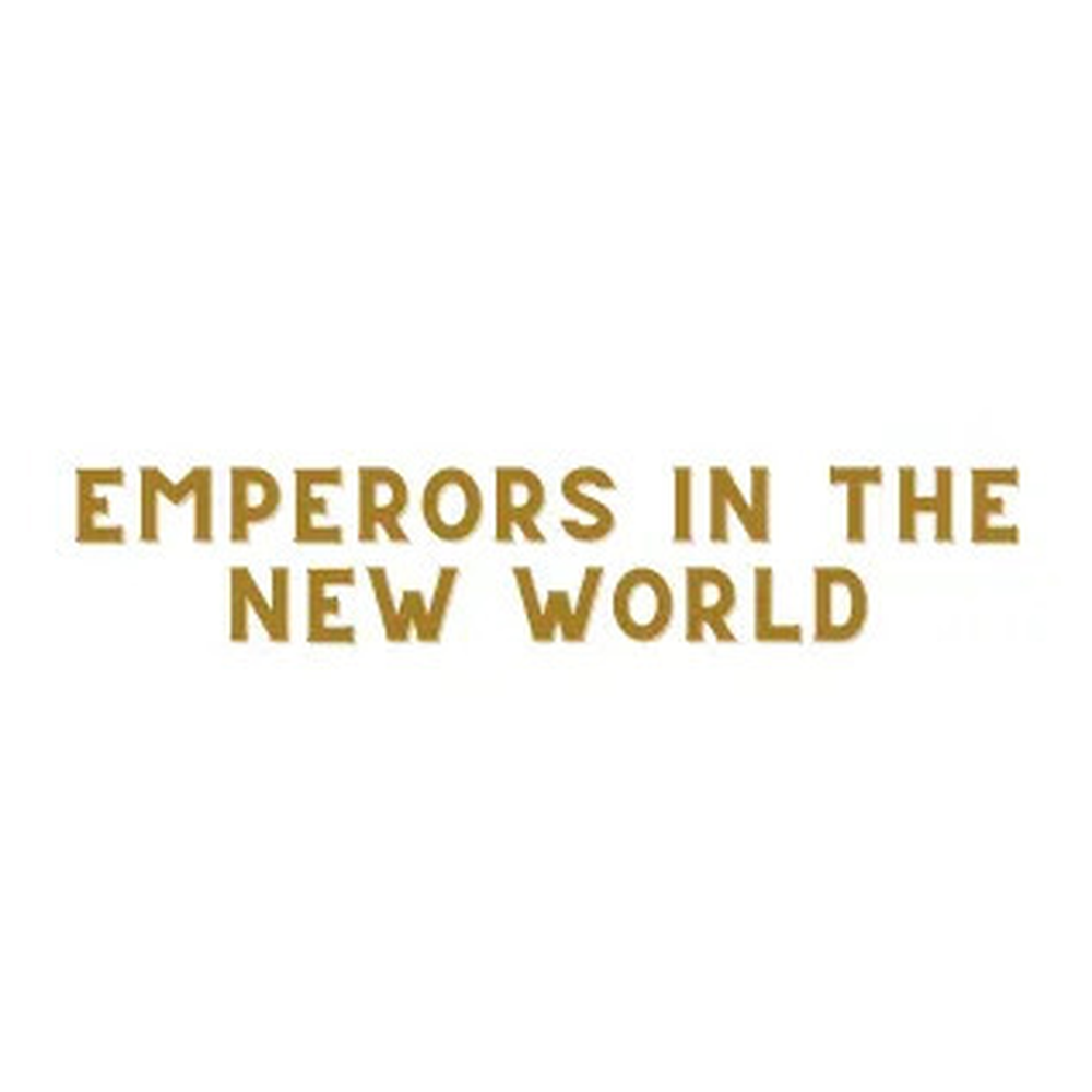CN Emperors in the New World